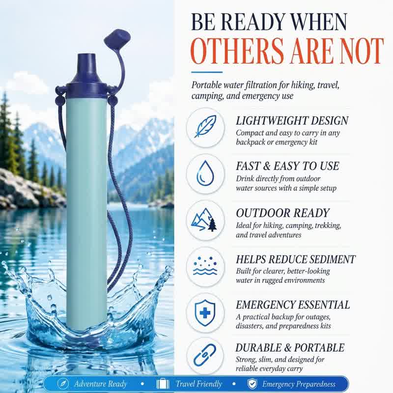 Be ready when others are not - portable water filter benefits for hiking, travel and emergencies